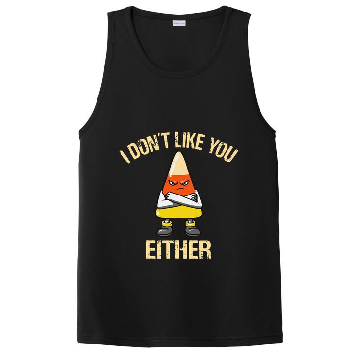 I DonT Like You Either Candy Corn PosiCharge Competitor Tank