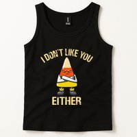 I DonT Like You Either Candy Corn Tank Top