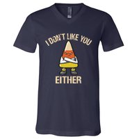 I Dont Like You Either Candy Corn V-Neck T-Shirt