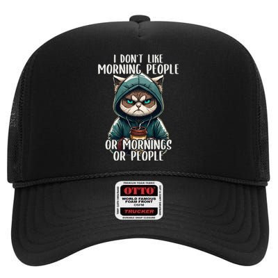 I Dont Like Morning People Coffee & Sarcastic Cat Grumpy High Crown Mesh Back Trucker Hat