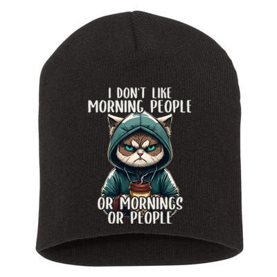 I Dont Like Morning People Coffee & Sarcastic Cat Grumpy Short Acrylic Beanie