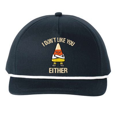 I Dont Like You Either Candy Corn Halloween Snapback Five-Panel Rope Hat