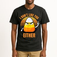 I Don't Like You Either Funny Candy Corn Halloween Tall T-Shirt