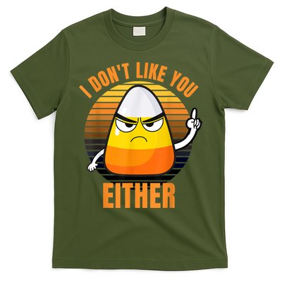 I Don't Like You Either Funny Candy Corn Halloween T-Shirt