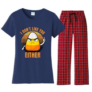 I Don't Like You Either Funny Candy Corn Halloween Women's Flannel Pajama Set