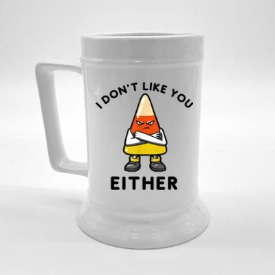 I Don't Like You Either Funny Halloween Candy Corn Beer Stein