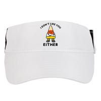 I Don't Like You Either Funny Halloween Candy Corn Adult Drive Performance Visor