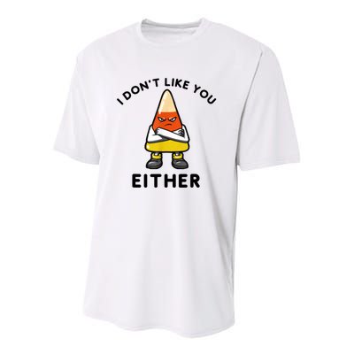 I Don't Like You Either Funny Halloween Candy Corn Youth Performance Sprint T-Shirt