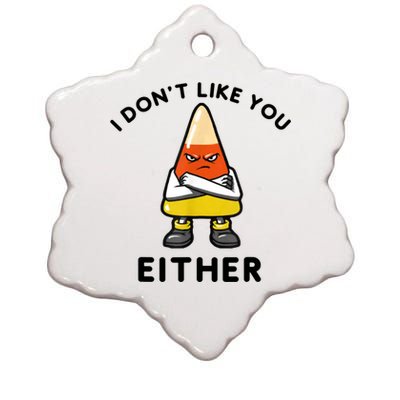 I Don't Like You Either Funny Halloween Candy Corn Ceramic Star Ornament