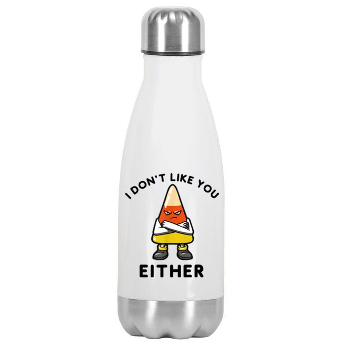 I Don't Like You Either Funny Halloween Candy Corn Stainless Steel Insulated Water Bottle