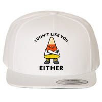 I Don't Like You Either Funny Halloween Candy Corn Wool Snapback Cap