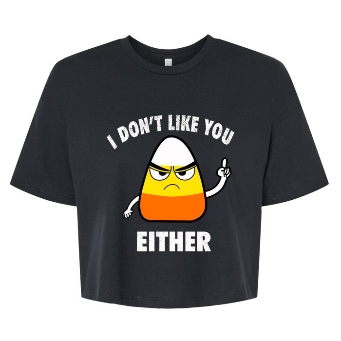 I Don't Like You Either Funny Halloween Candy Corn Bella+Canvas Jersey Crop Tee