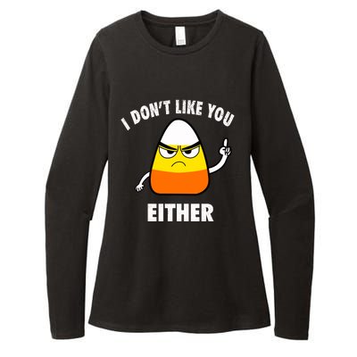 I Don't Like You Either Funny Halloween Candy Corn Womens CVC Long Sleeve Shirt