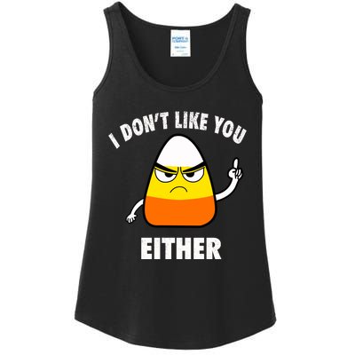 I Don't Like You Either Funny Halloween Candy Corn Ladies Essential Tank