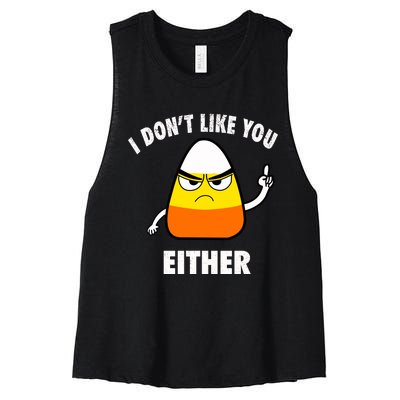 I Don't Like You Either Funny Halloween Candy Corn Women's Racerback Cropped Tank