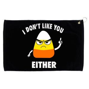 I Don't Like You Either Funny Halloween Candy Corn Grommeted Golf Towel