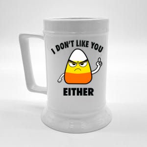 I Don't Like You Either Funny Halloween Candy Corn Beer Stein