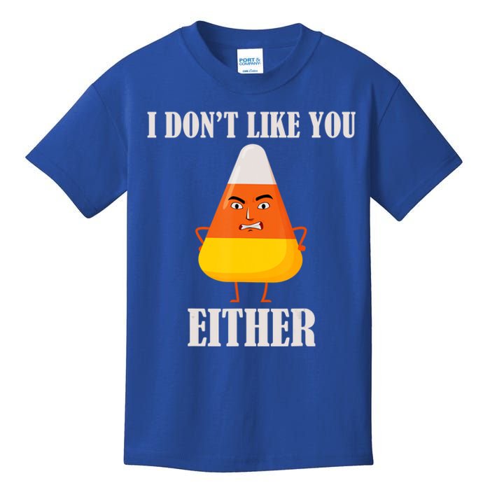 I Don't Like You Either Halloween Candy Corn Kids T-Shirt