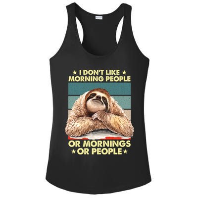 I Don´t Like Morning People Or Mornings Or People Sloth Gift Ladies PosiCharge Competitor Racerback Tank