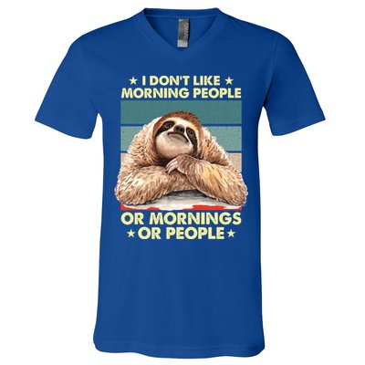 I Don´t Like Morning People Or Mornings Or People Sloth Gift V-Neck T-Shirt