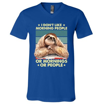 I Don´t Like Morning People Or Mornings Or People Sloth Gift V-Neck T-Shirt