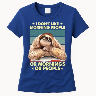 I Don´t Like Morning People Or Mornings Or People Sloth Gift Womens T-Shirt