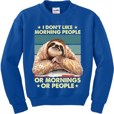 I Don´t Like Morning People Or Mornings Or People Sloth Gift Kids Sweatshirt