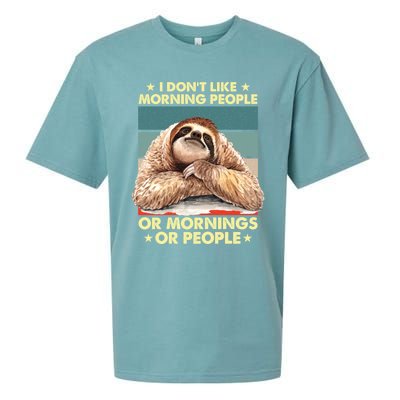 I Don´t Like Morning People Or Mornings Or People Sloth Gift Sueded Cloud Jersey T-Shirt