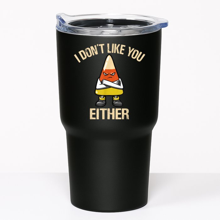 I Don't Like You Either Funny Halloween Candy Corn Tumbler