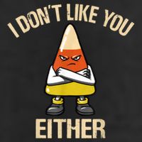 I Don't Like You Either Funny Halloween Candy Corn 25L Jumbo Tote