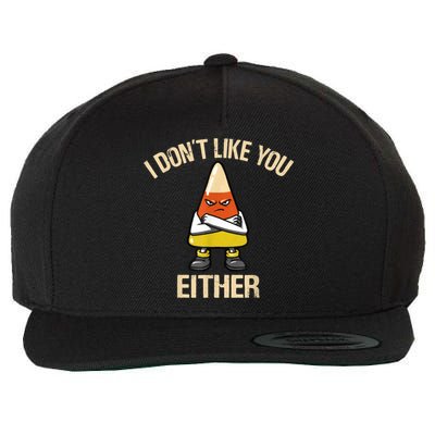I Don't Like You Either Funny Halloween Candy Corn Wool Snapback Cap