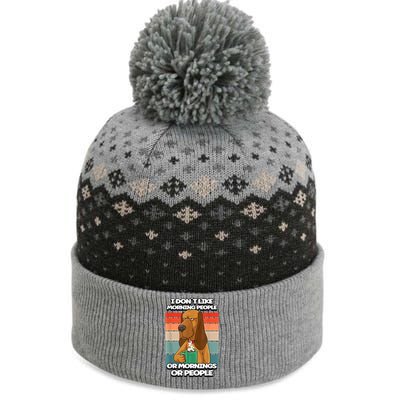 I Dont Like Morning People Dog Coffee Funny Vintage The Baniff Cuffed Pom Beanie