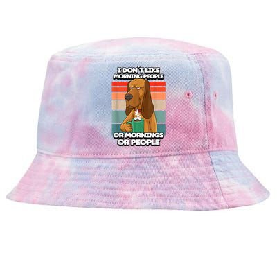 I Dont Like Morning People Dog Coffee Funny Vintage Tie-Dyed Bucket Hat