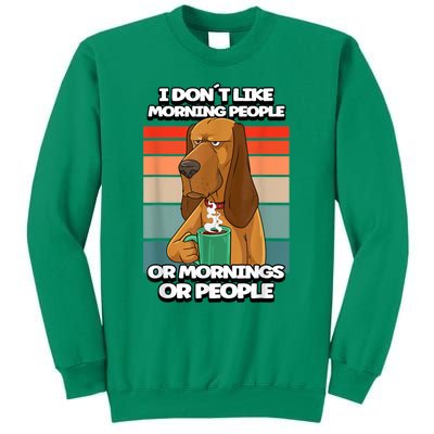 I Dont Like Morning People Dog Coffee Funny Vintage Sweatshirt