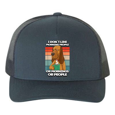 I Dont Like Morning People Dog Coffee Funny Vintage Yupoong Adult 5-Panel Trucker Hat