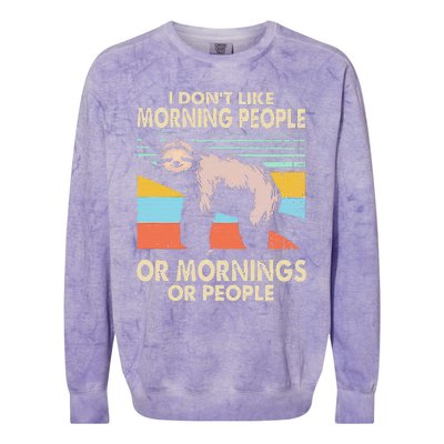 I DonT Like Morning People Or Mornings Or People Sloth Colorblast Crewneck Sweatshirt