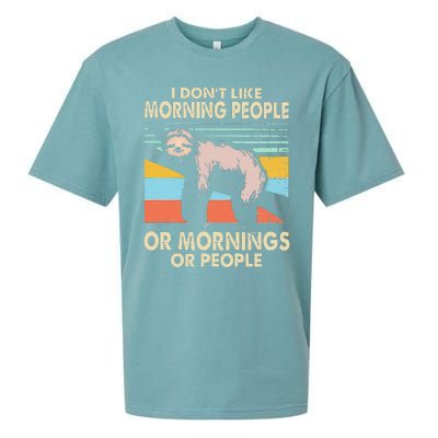 I DonT Like Morning People Or Mornings Or People Sloth Sueded Cloud Jersey T-Shirt