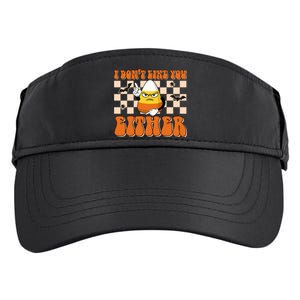 I DonT Like You Either Funny Candy Corn Halloween Costume Adult Drive Performance Visor