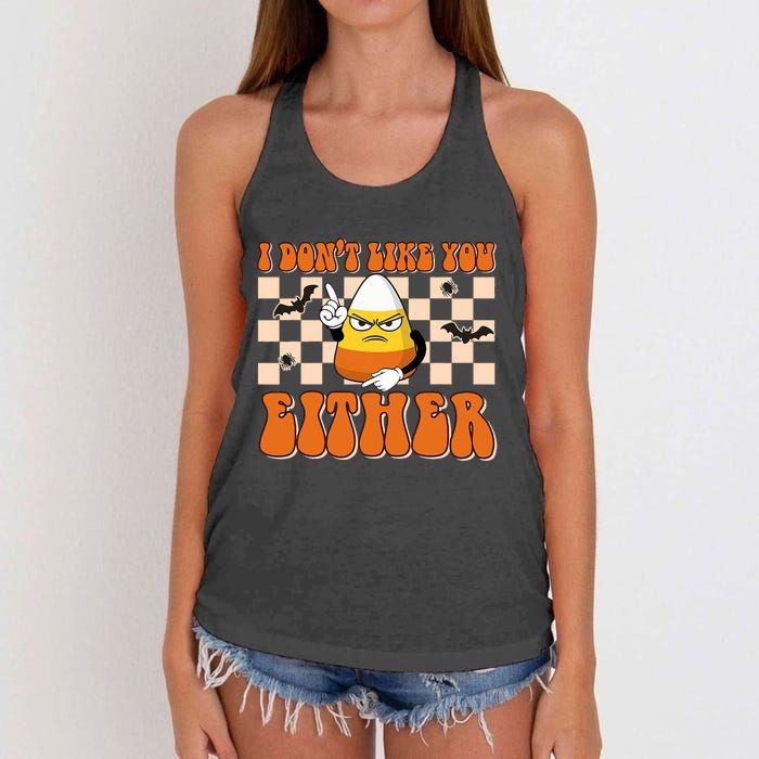 I DonT Like You Either Funny Candy Corn Halloween Costume Women's Knotted Racerback Tank