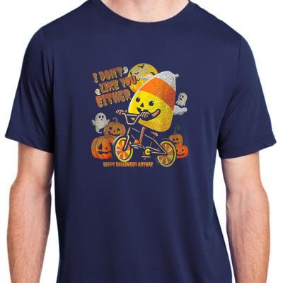 I Dont Like You Either Funny Halloween Candy Corn Boy Adult ChromaSoft Performance T-Shirt