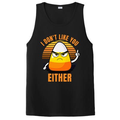 I DonT Like You Either Candy Corn Halloween PosiCharge Competitor Tank