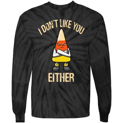 i don't like you either candy corn Tie-Dye Long Sleeve Shirt