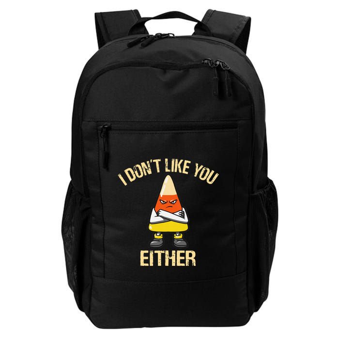 i don't like you either candy corn Backpack