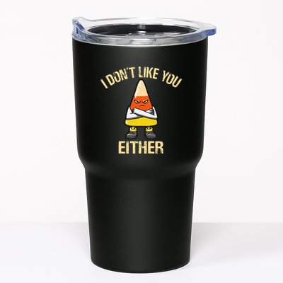i don't like you either candy corn Tumbler
