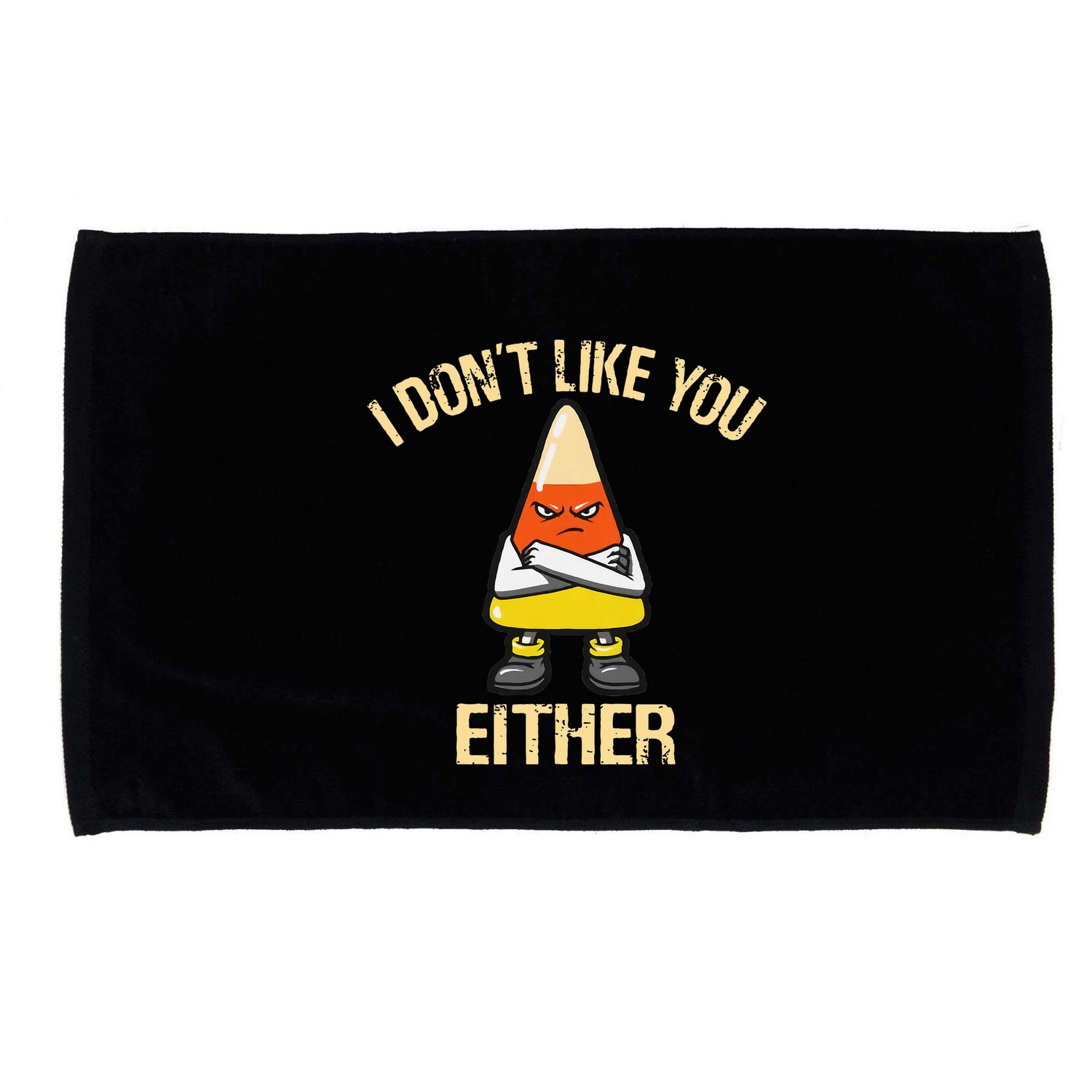 i don't like you either candy corn Microfiber Hand Towel