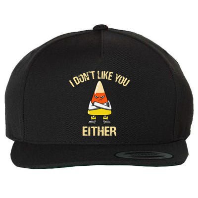 i don't like you either candy corn Wool Snapback Cap