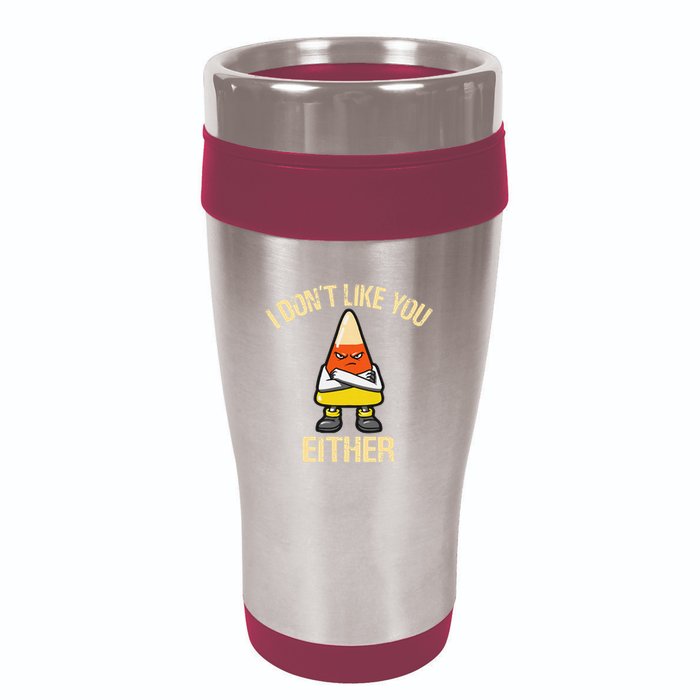 i don't like you either candy corn 16oz Travel Tumbler