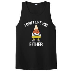 I Don't Like You Either Candy Corn Gift PosiCharge Competitor Tank