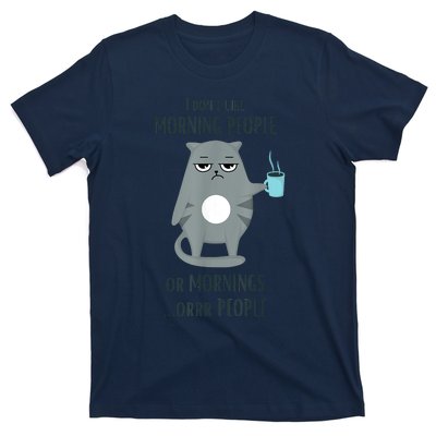 I Dont Like Morning People Funny Cat Graphic T-Shirt