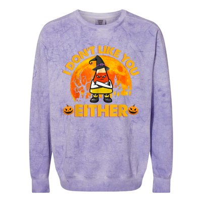 I Don't Like You Either Funny Halloween Candy Corn Colorblast Crewneck Sweatshirt